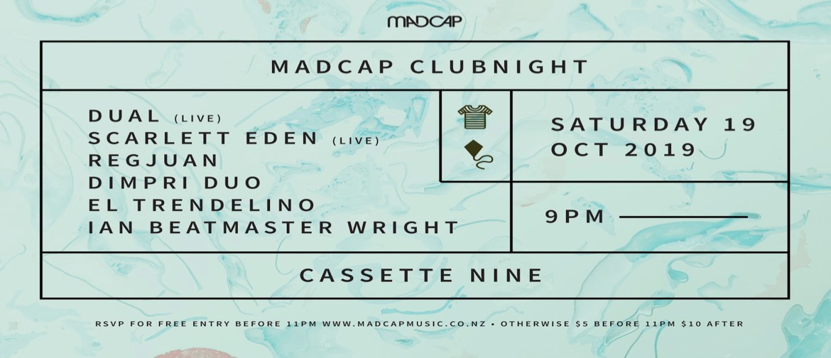 Madcap Clubnight: Dual, Scarlett Eden & More