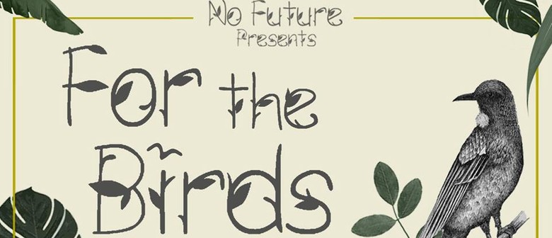 No Future: For the Birds
