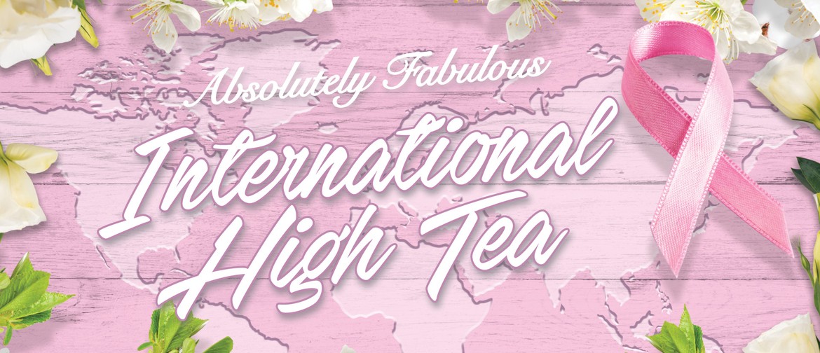 Absolutely Fabulous International High Tea