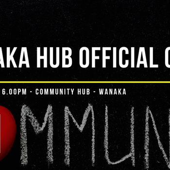 ONE - Wanaka Community Hub Opening Cocktail Function: SOLD OUT