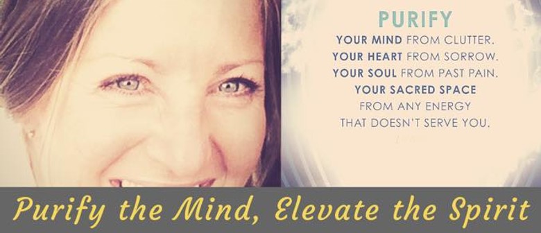 Purify the Mind, Elevate the Spirit