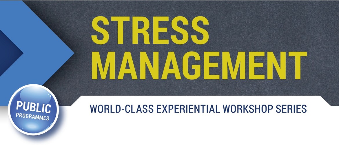 Stress Management - Building a More Resilient You