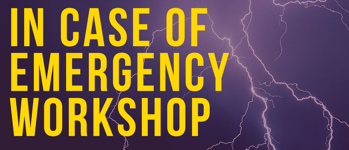 ICE Workshops (In Case of Emergency): CANCELLED