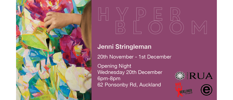 Hyperbloom by Jenni Stringleman Exhibition