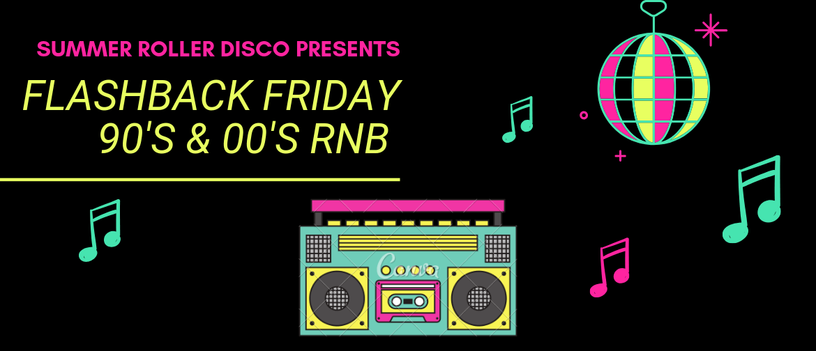 Flashback Friday - 90s & 00s R&B Edition