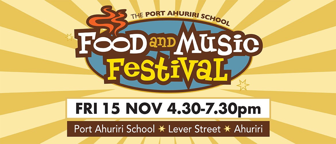 The Port Ahuriri School Food and Music Festival