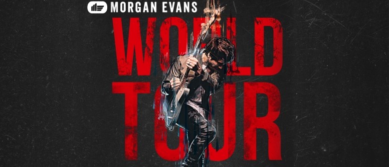 Morgan Evans: SOLD OUT