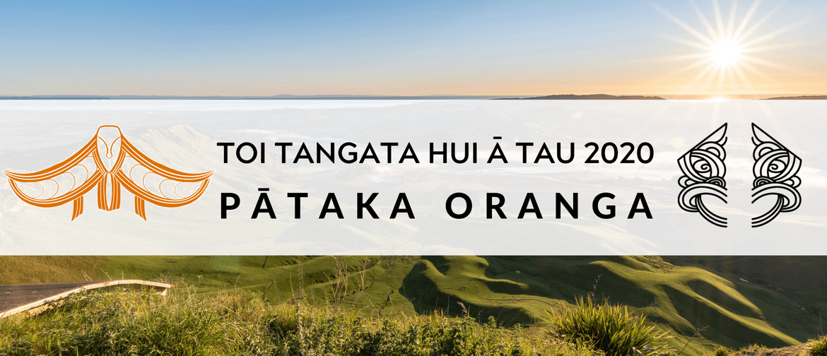 Toi Tangata Hui ā Tau 2020 | Pātaka Oranga