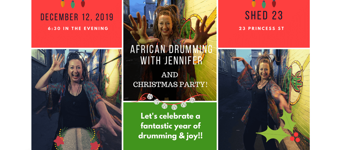 African Drumming with Jennifer & Xmas Party