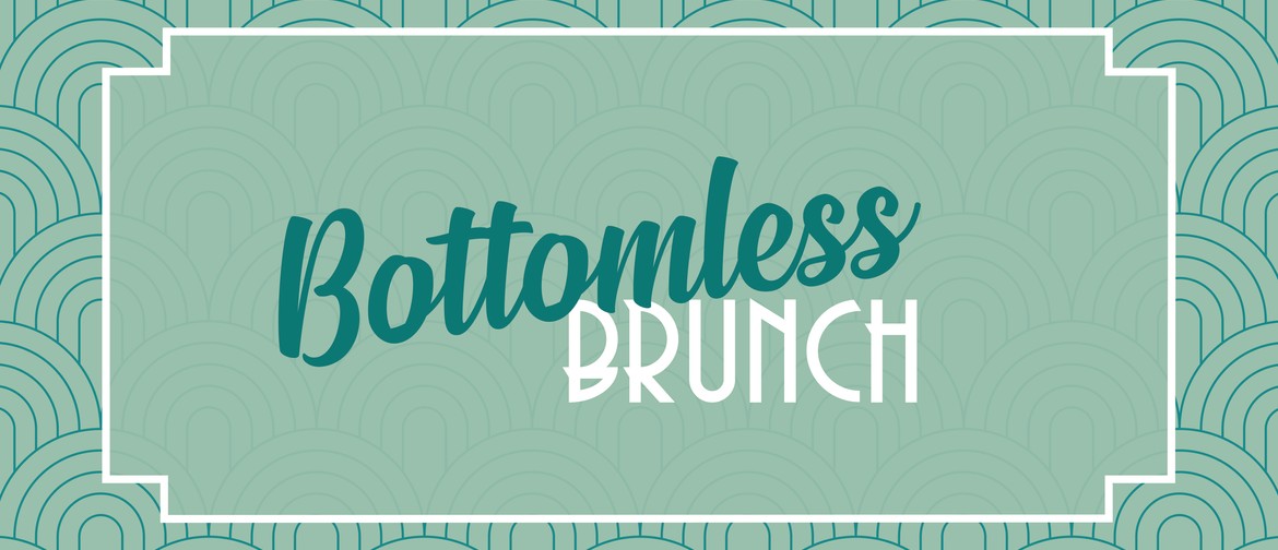 Bottomless Brunch: SOLD OUT