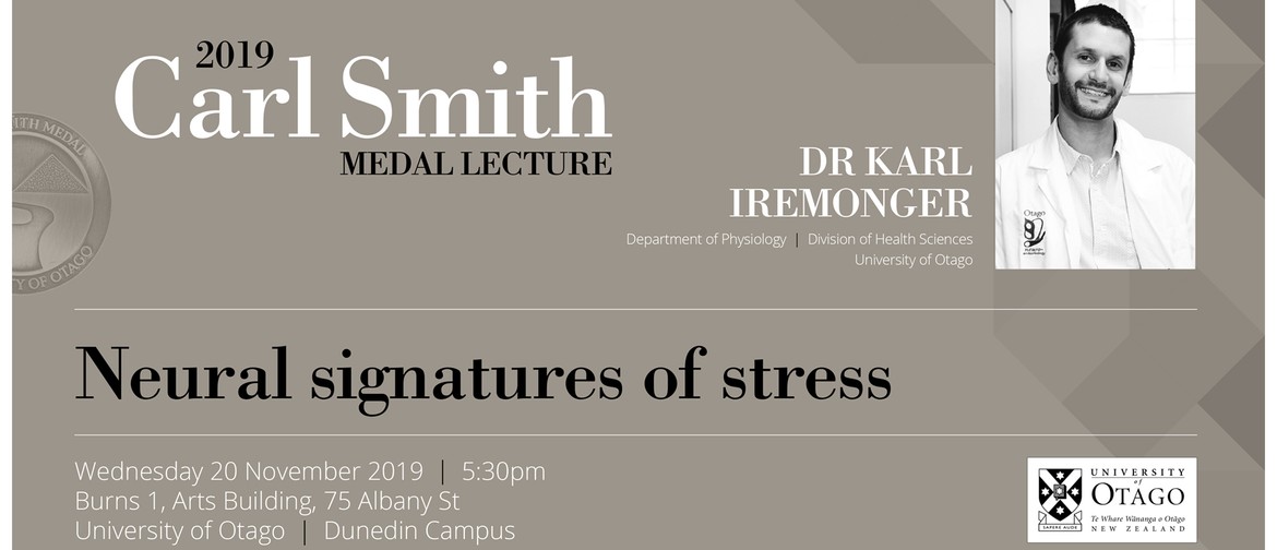 2019 Carl Smith Medal Lecture: Neural Signatures of Stress