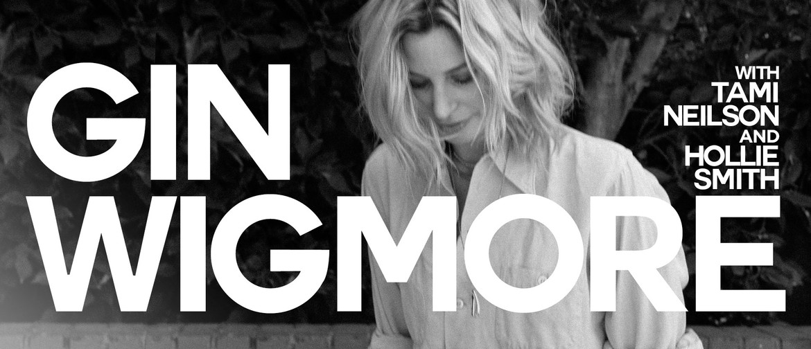 Gin Wigmore with Tami Neilson and Hollie Smith