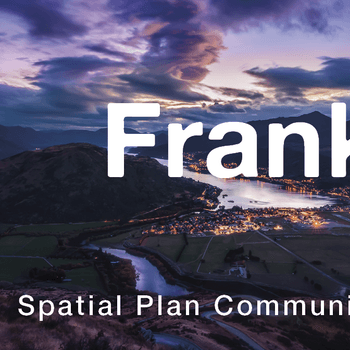 QLDC Spatial Plan Community Workshop - Frankton