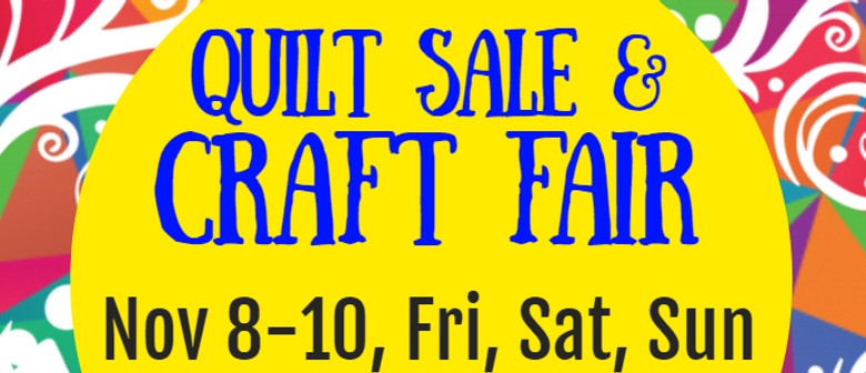 Craft Fair and Quilt Sale