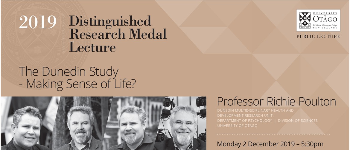 2019 Distinguished Research Medal Lecture: The Dunedin Study