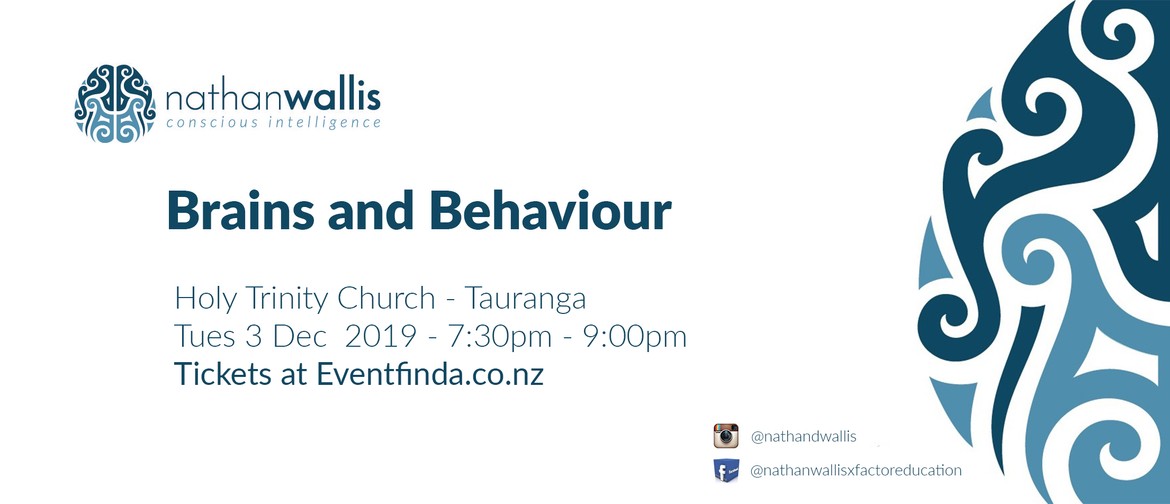 Brains and Behaviour - Tauranga