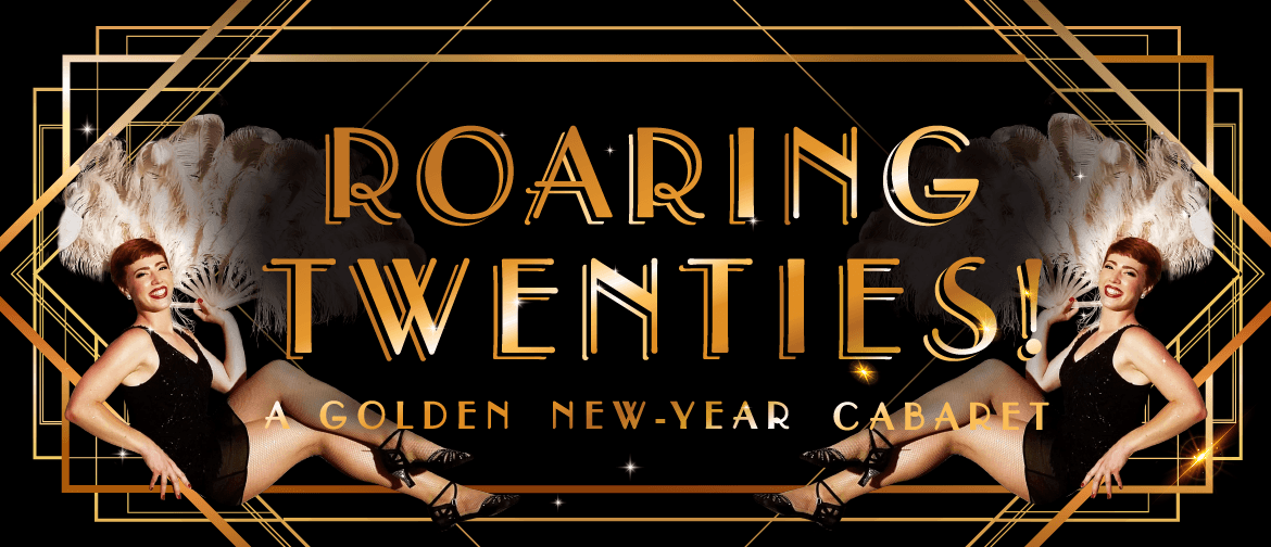 Roaring Twenties! A Golden New-Year Cabaret