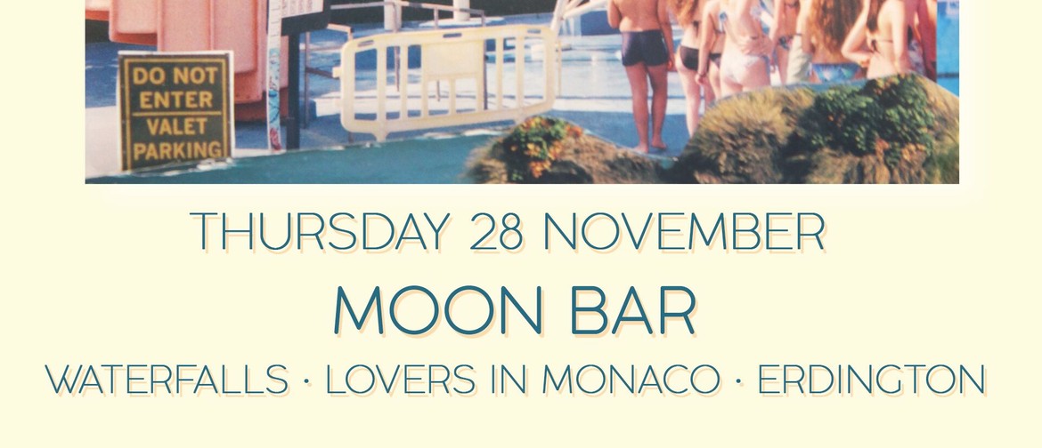 Canopy Layer, Waterfalls, Lovers In Monaco and Erdington