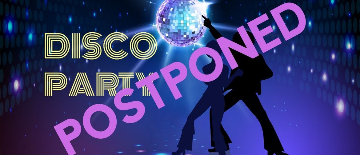 Disco Party with Live Band: POSTPONED