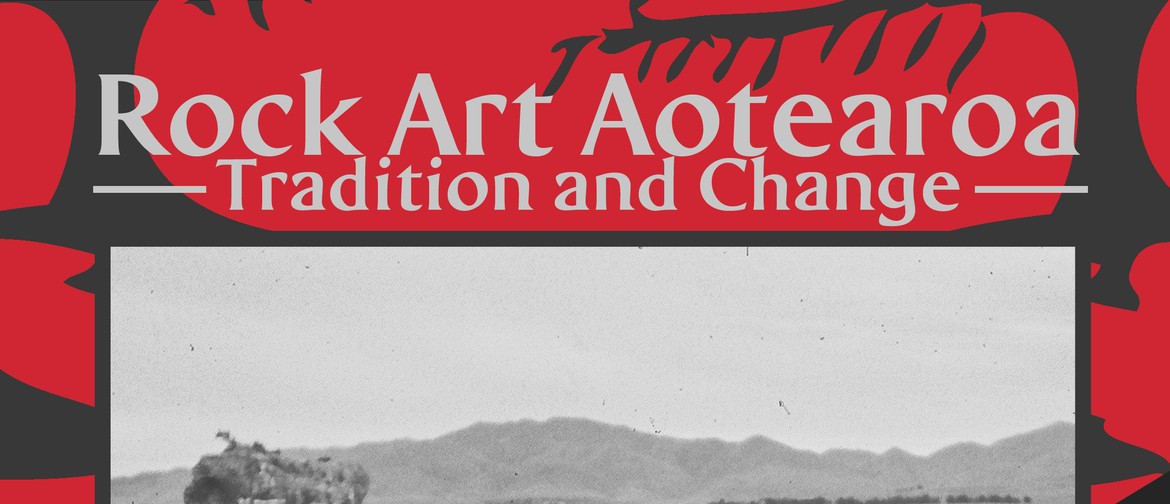 Rock Art Aotearoa Curator Talk