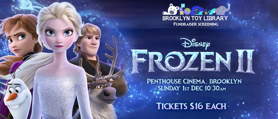 Frozen 2 - Brooklyn Toy Library Special Fundraiser Screening