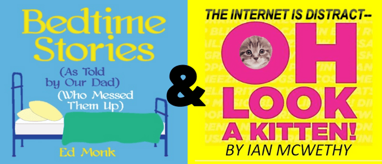Double Comedy Feature: Bedtime Stories/The Internet Play