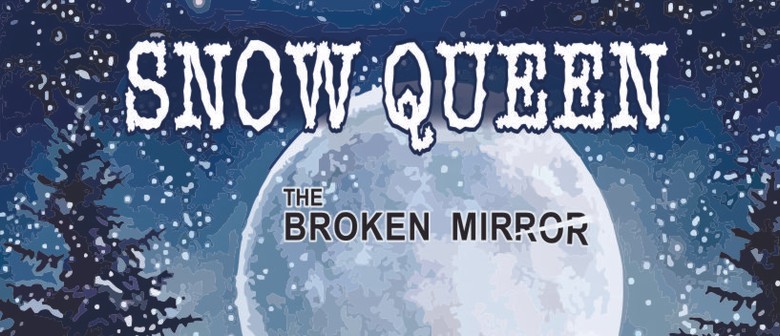Snow Queen and The Broken Mirror