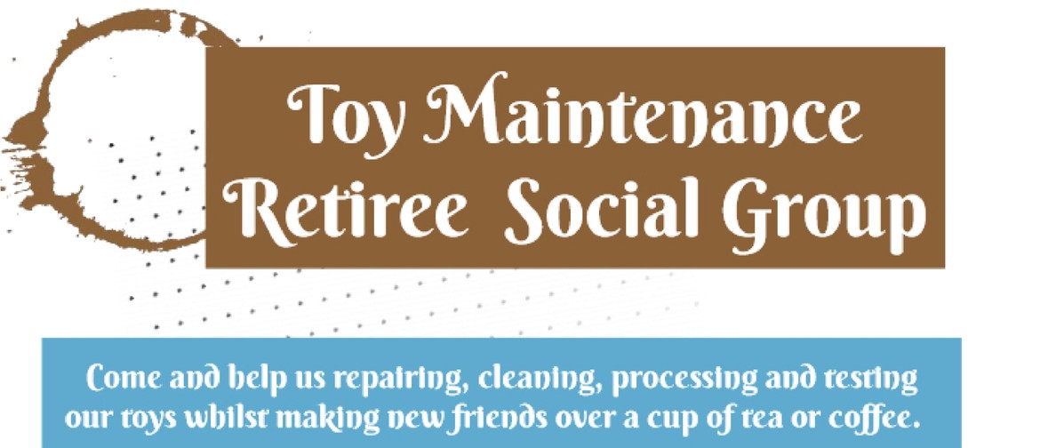 Toy Maintenance Retiree Social Group