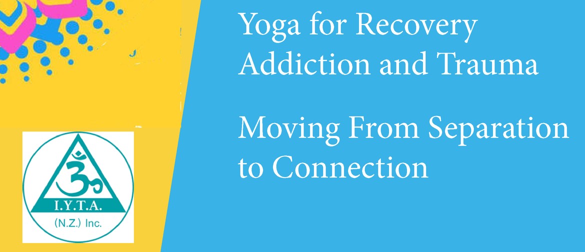 Yoga for Recovery - Addiction and Trauma by Jeanette Ida