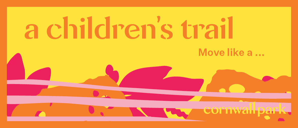 A Children's Trail Move Like a...