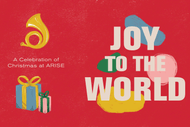 Image for event: Joy to the World - A Celebration of Christmas at Arise