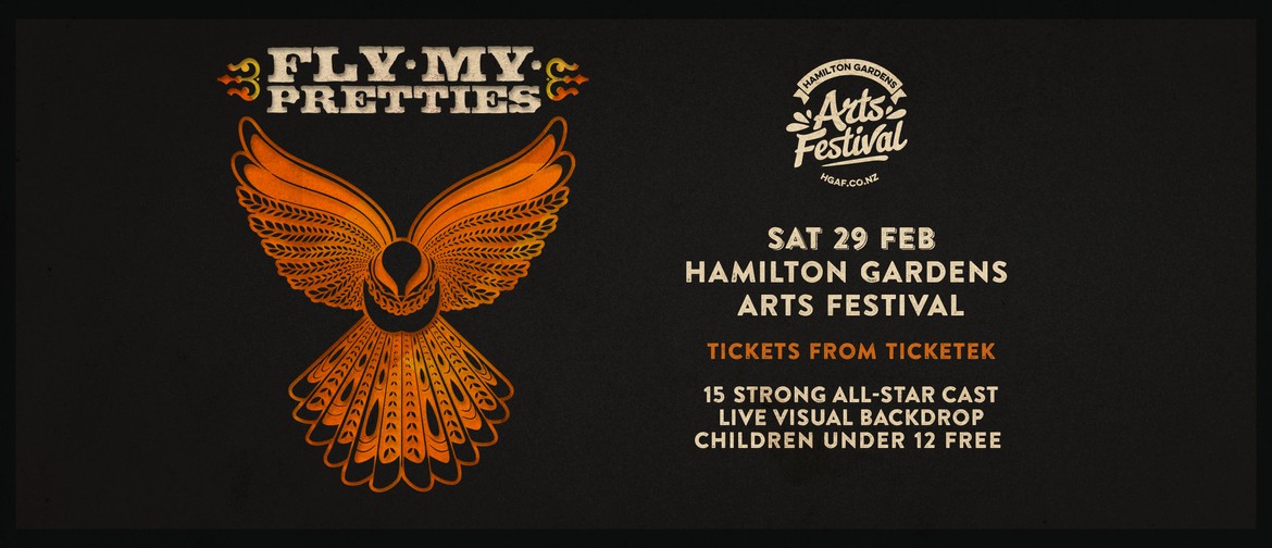 Fly My Pretties at Hamilton Gardens Arts Festival