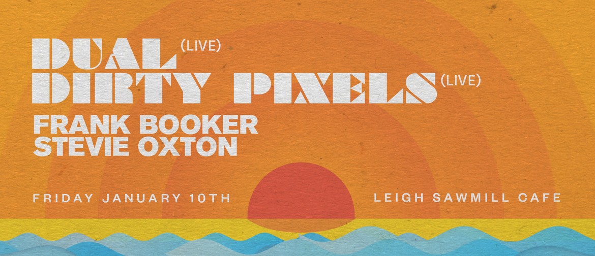 Dual, Dirty Pixels, Frank Booker, Stevie Oxton