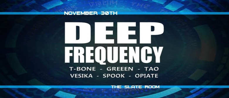 Deep Frequency Deep Frequency