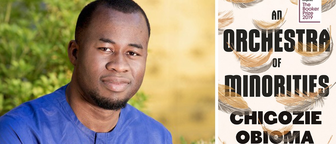 Chigozie Obioma: An Orchestra of Minorities