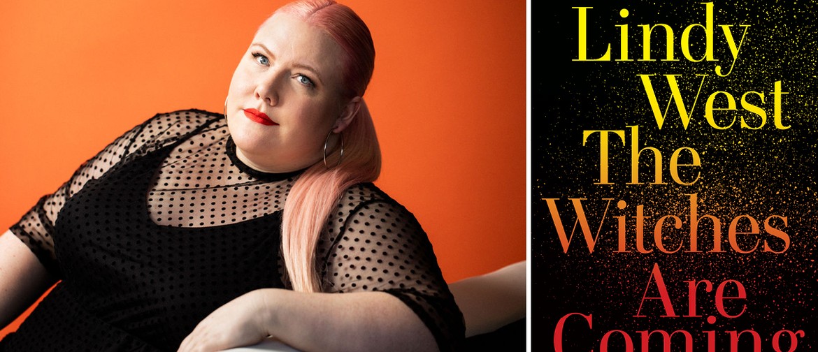 Lindy West: The Witches Are Coming