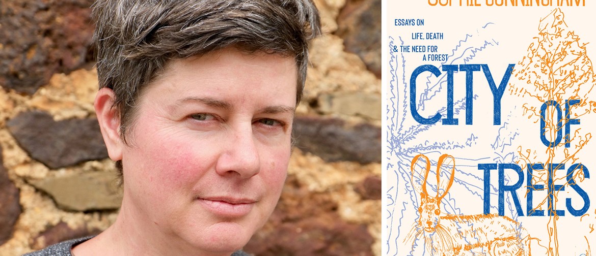Sophie Cunningham: City of Trees Sophie Cunningham: City of Trees