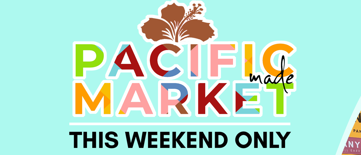 Pacific Made Market Pop Up
