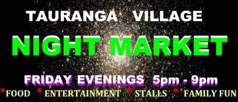 Tauranga Village Night Market