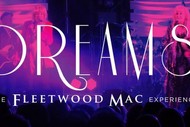 Image for event: Fleetwood Mac Dreams Experience