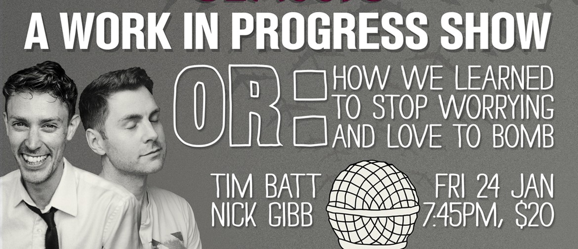 Ha! Tim Batt & Nick Gibb - A W.I.P. Show