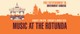 Music at the Rotunda 2020 - Sunday Sessions (Free)