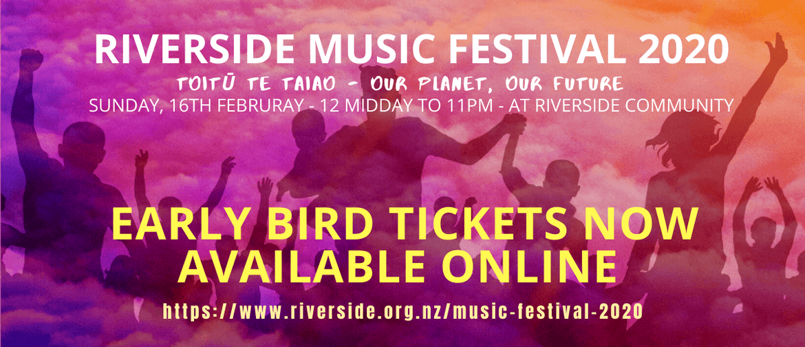 Riverside Music Festival 2020 - Toitū te Taiao