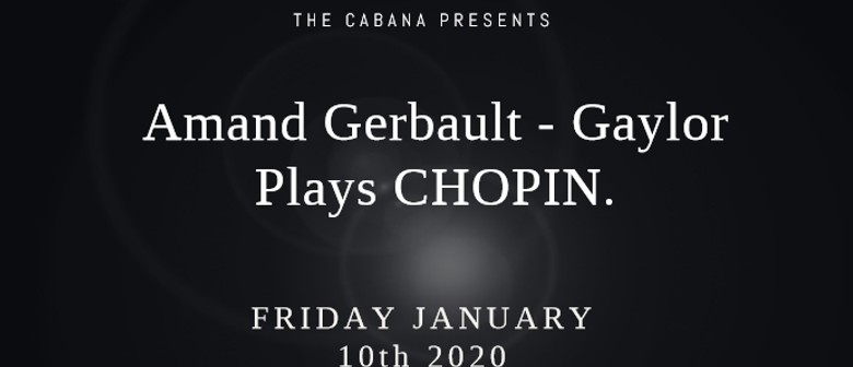 Amand Gerbault – Gaylor plays CHOPIN
