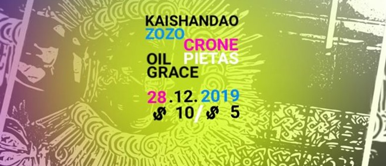 Kaishandao, Zozo, Crone, Pietas & Oil Grace