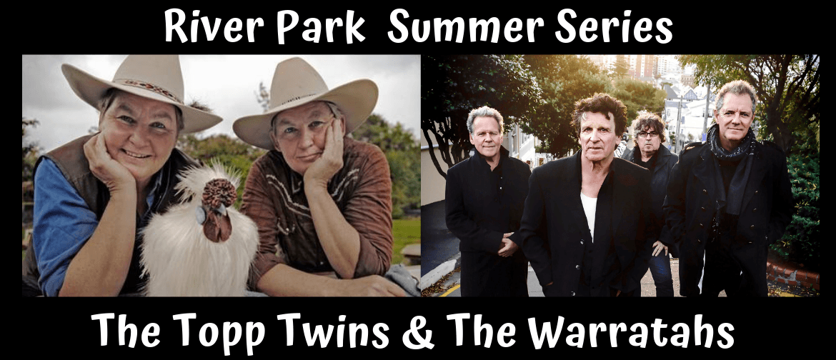 The Topp Twins & The Warratahs - Summer Series