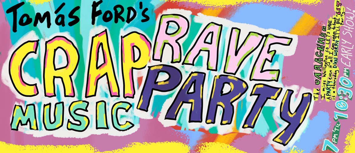Crap Music Rave Party's Surprise Wellington Party!