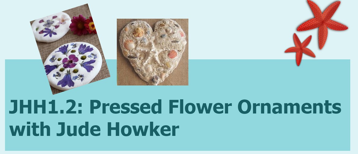 JHH1.2: Pressed Flower Ornaments with Jude Howker