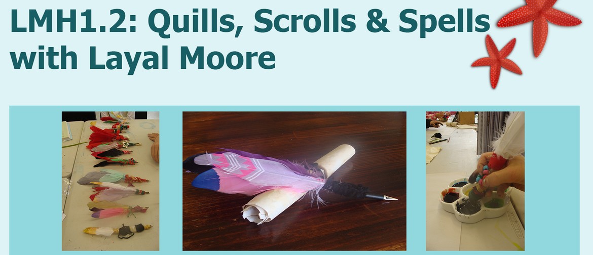 LMH1.2: Quills, Scrolls and Spells with Layal Moore