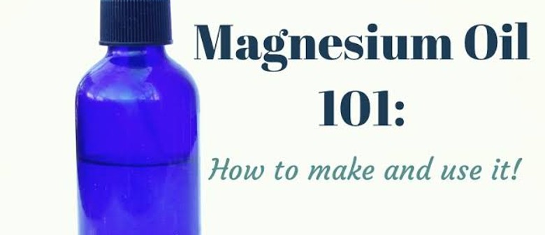 Let's Make Magnesium Oil - Energy Medicine Morning Workshop